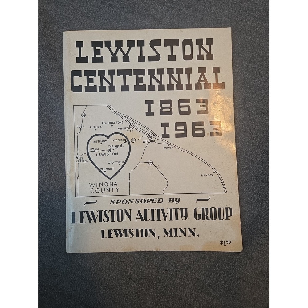 Lewiston Centennial 1863-1963‎ Winona County Minnesota Booklet